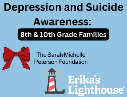 Depression and Suicide Awareness: 8th and 10th Grade Families